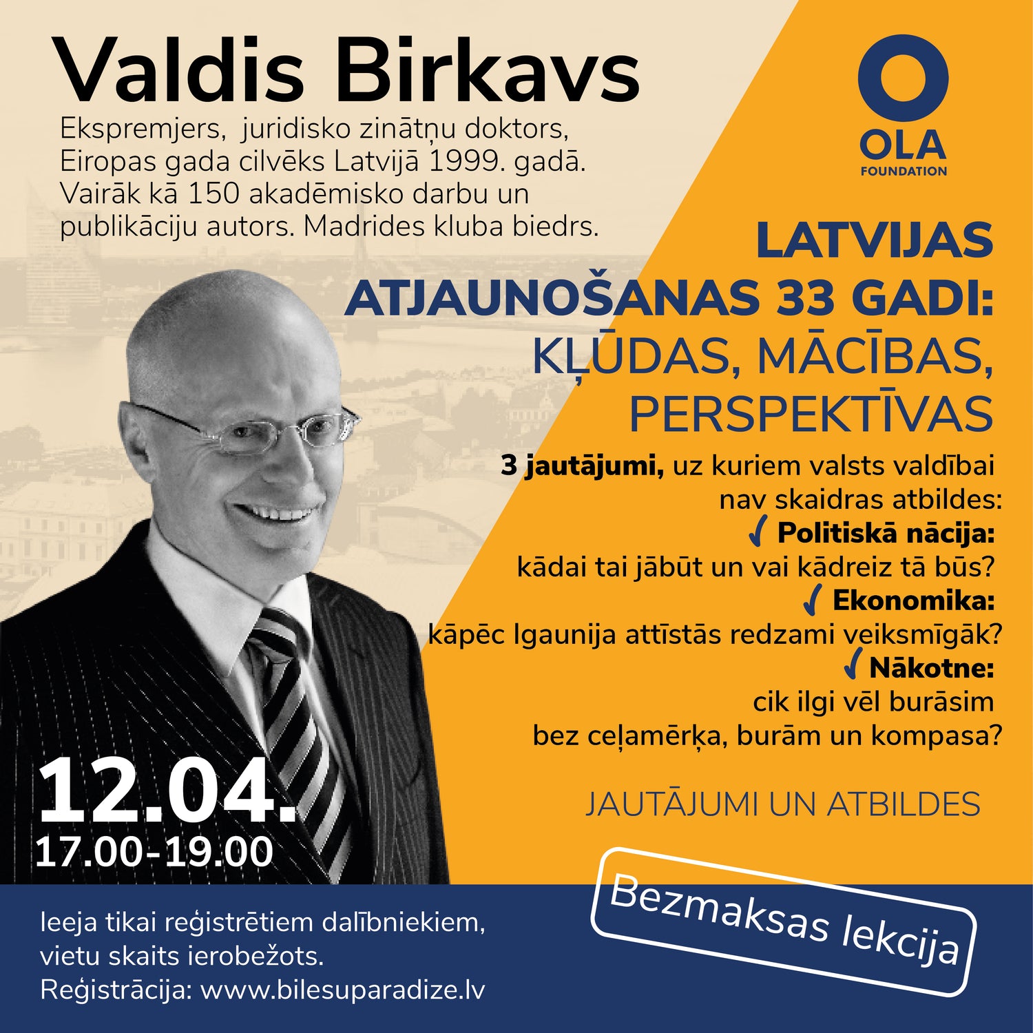 Valdis Birkavs — bezmaksas lekcija (REĢISTRĀCIJA BEIGUSIES)