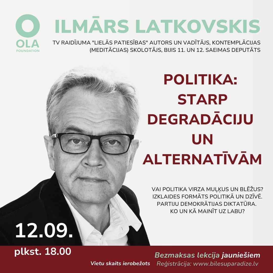 Ilmārs Latkovskis - bezmaksas lekcija