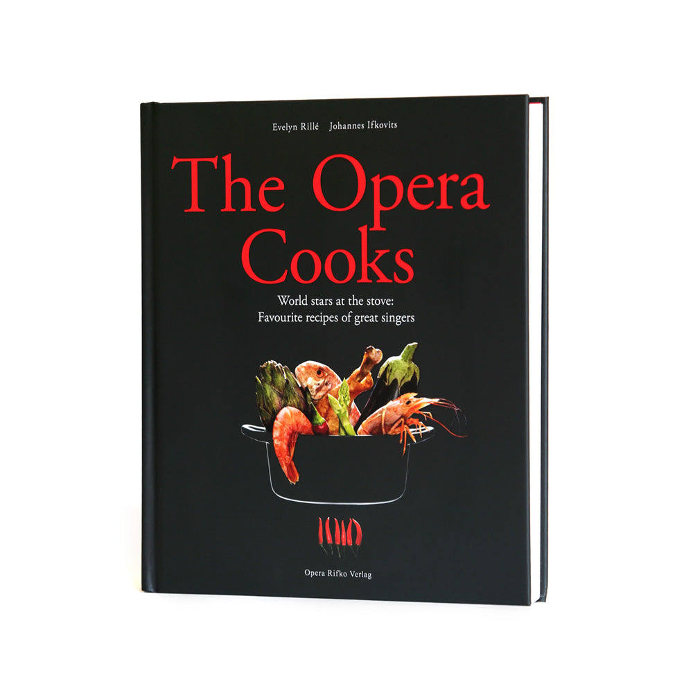 The Opera Cooks. by Evelyn Rille, Johannes Iflovits